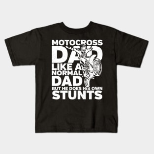 Motocross Dad Like A Normal Dad Only Cooler Kids T-Shirt